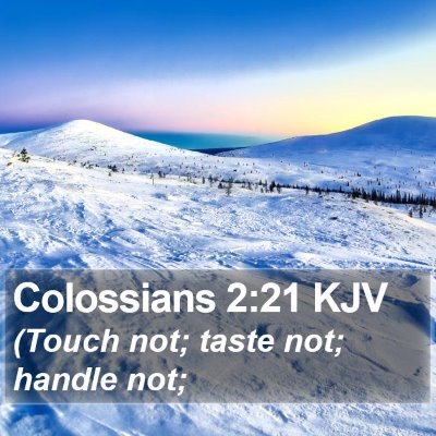 Colossians 2:21 KJV Bible Verse Image
