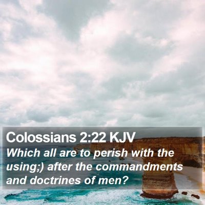 Colossians 2:22 KJV Bible Verse Image