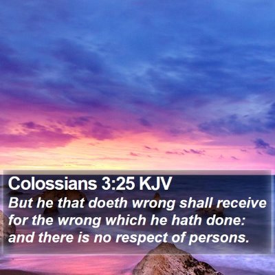 Colossians 3:25 KJV Bible Verse Image