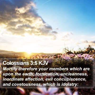 Colossians 3:5 KJV Bible Verse Image