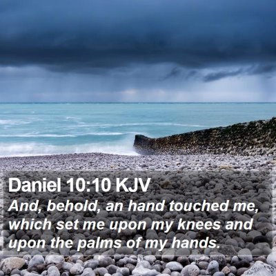 Daniel 10:10 KJV Bible Verse Image