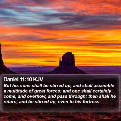 Daniel 11:10 KJV Bible Verse Image