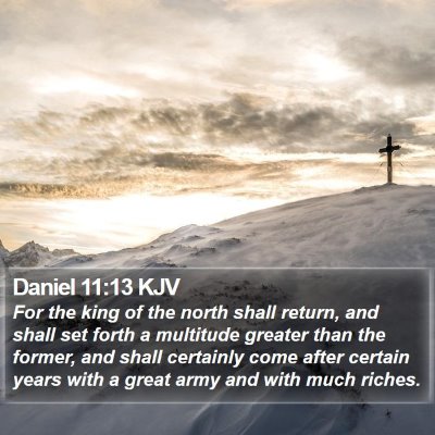 Daniel 11:13 KJV Bible Verse Image