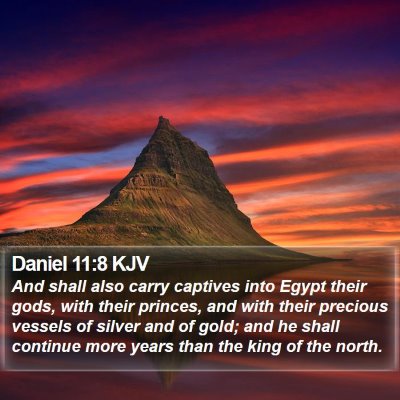 Daniel 11:8 KJV Bible Verse Image