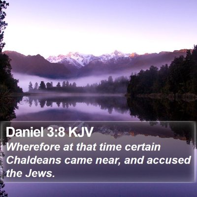 Daniel 3:8 KJV Bible Verse Image
