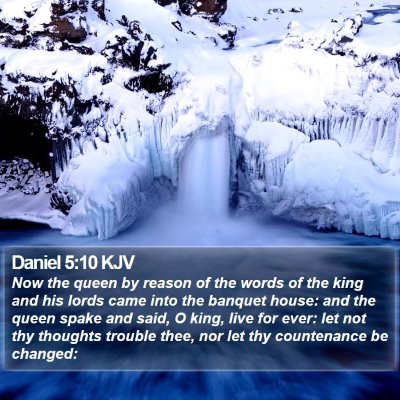 Daniel 5:10 KJV Bible Verse Image