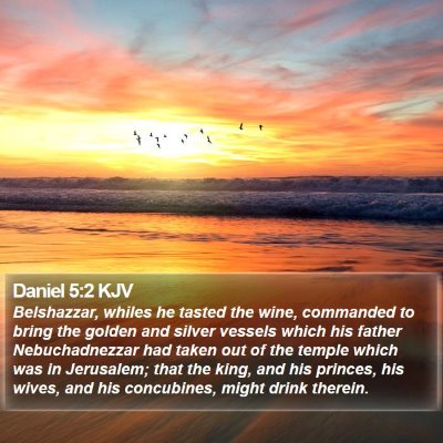 Daniel 5:2 KJV Bible Verse Image