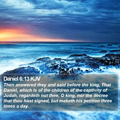 Daniel 6:13 KJV Bible Verse Image