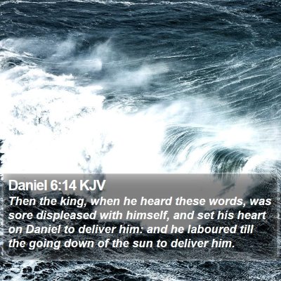 Daniel 6:14 KJV Bible Verse Image