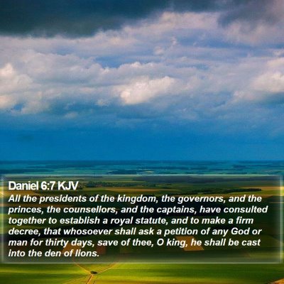 Daniel 6:7 KJV Bible Verse Image