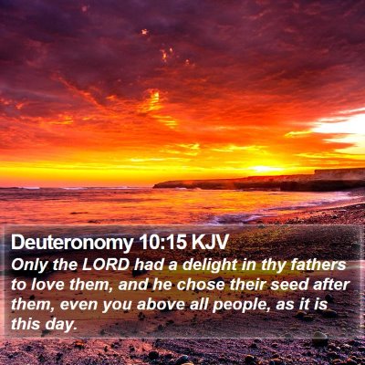 Deuteronomy 10:15 KJV Bible Verse Image