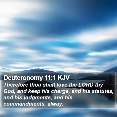 Deuteronomy 11:1 KJV Bible Verse Image