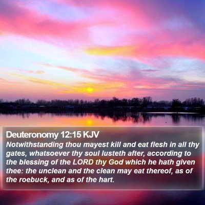 Deuteronomy 12:15 KJV Bible Verse Image