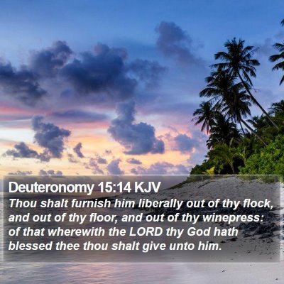 Deuteronomy 15:14 KJV Bible Verse Image