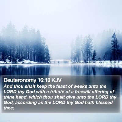 Deuteronomy 16:10 KJV Bible Verse Image