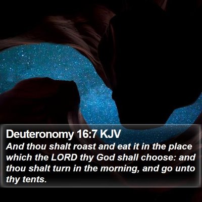 Deuteronomy 16:7 KJV Bible Verse Image