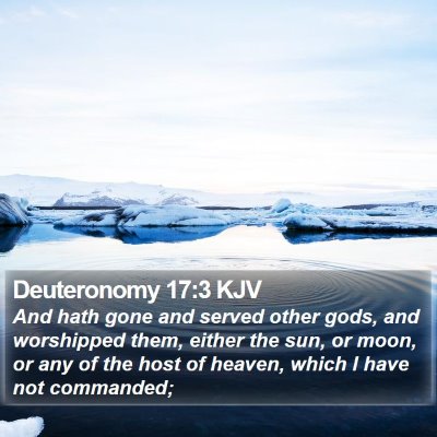 Deuteronomy 17:3 KJV Bible Verse Image