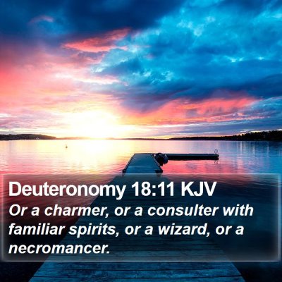 Deuteronomy 18:11 KJV Bible Verse Image