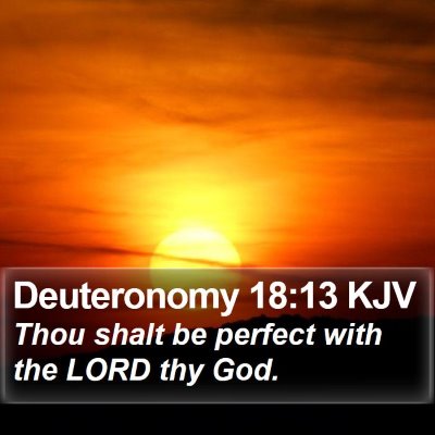 Deuteronomy 18:13 KJV Bible Verse Image