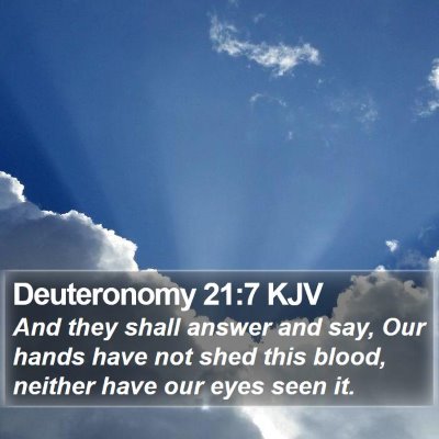 Deuteronomy 21:7 KJV Bible Verse Image