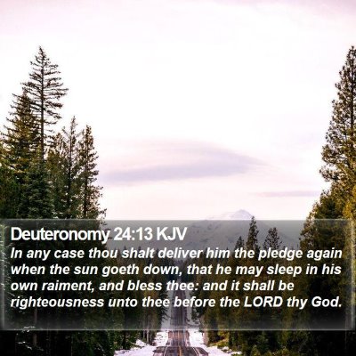 Deuteronomy 24:13 KJV Bible Verse Image