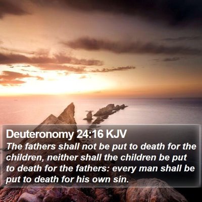 Deuteronomy 24:16 KJV Bible Verse Image