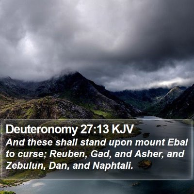 Deuteronomy 27:13 KJV Bible Verse Image