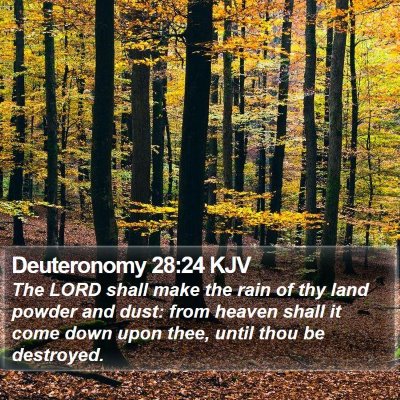 Deuteronomy 28:24 KJV Bible Verse Image