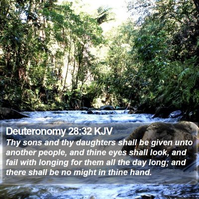 Deuteronomy 28:32 KJV Bible Verse Image