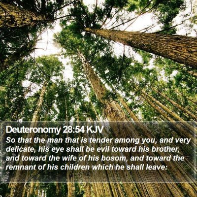 Deuteronomy 28:54 KJV Bible Verse Image