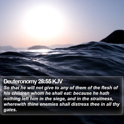 Deuteronomy 28:55 KJV Bible Verse Image
