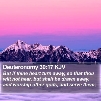 Deuteronomy 30:17 KJV Bible Verse Image