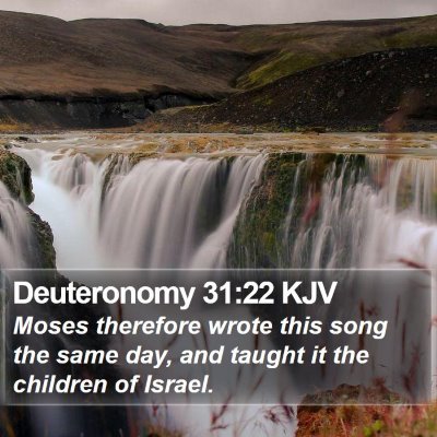 Deuteronomy 31:22 KJV Bible Verse Image