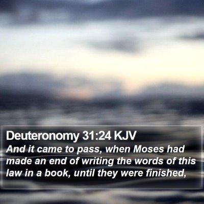 Deuteronomy 31:24 KJV Bible Verse Image