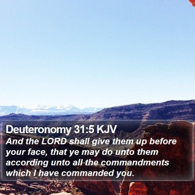 Deuteronomy 31:5 KJV Bible Verse Image