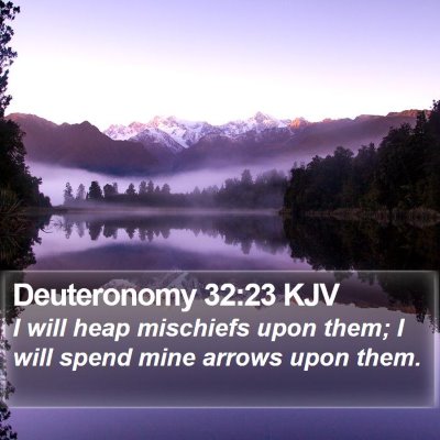 Deuteronomy 32:23 KJV Bible Verse Image