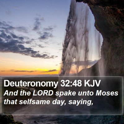 Deuteronomy 32:48 KJV Bible Verse Image