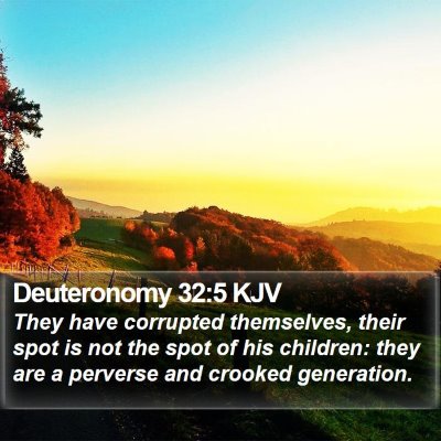 Deuteronomy 32:5 KJV Bible Verse Image