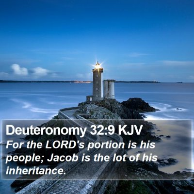 Deuteronomy 32:9 KJV Bible Verse Image