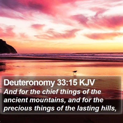 Deuteronomy 33:15 KJV Bible Verse Image