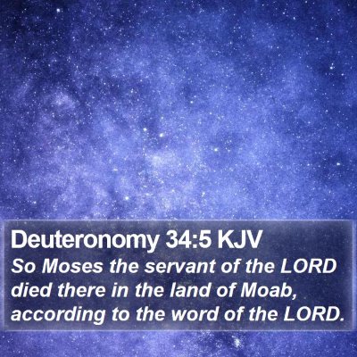 Deuteronomy 34:5 KJV Bible Verse Image