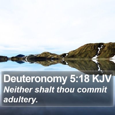 Deuteronomy 5:18 KJV Bible Verse Image