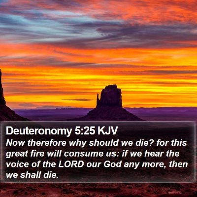 Deuteronomy 5:25 KJV Bible Verse Image