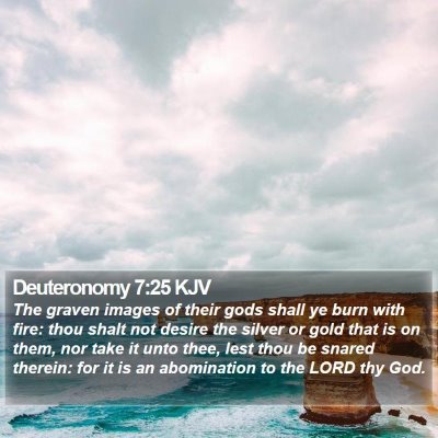 Deuteronomy 7:25 KJV Bible Verse Image