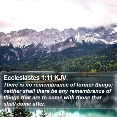 Ecclesiastes 1:11 KJV Bible Verse Image