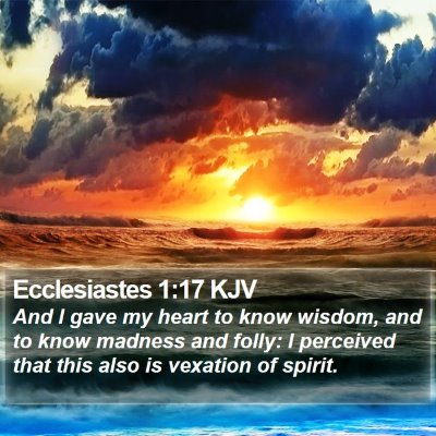 Ecclesiastes 1:17 KJV Bible Verse Image