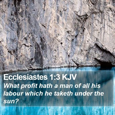 Ecclesiastes 1:3 KJV Bible Verse Image