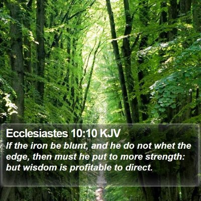Ecclesiastes 10:10 KJV Bible Verse Image