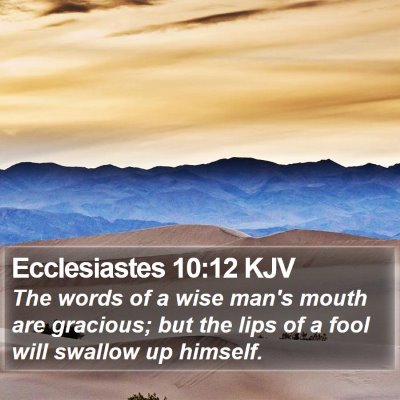 Ecclesiastes 10:12 KJV Bible Verse Image