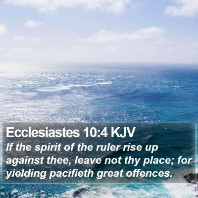 Ecclesiastes 10:4 KJV Bible Verse Image